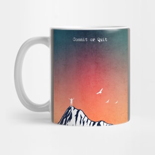 Comit or quit Mug